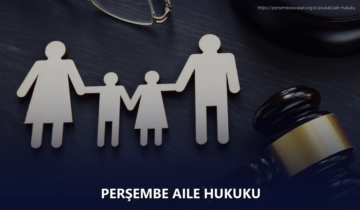 Perşembe Aile Hukuku