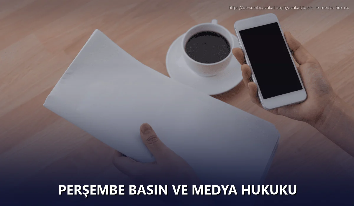 Perşembe Basın ve Medya Hukuku