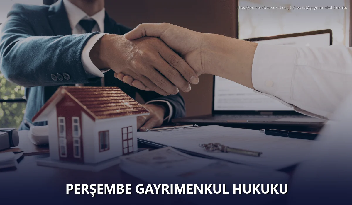 Perşembe Gayrimenkul Hukuku