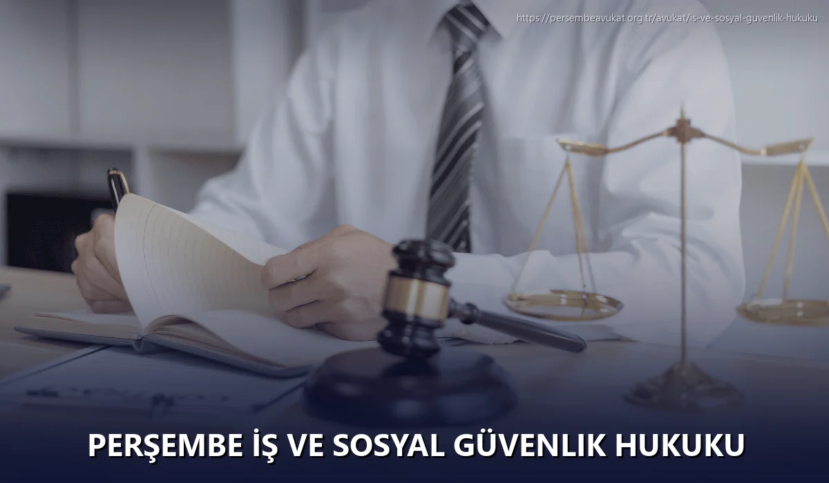 Perşembe İş ve Sosyal Güvenlik Hukuku