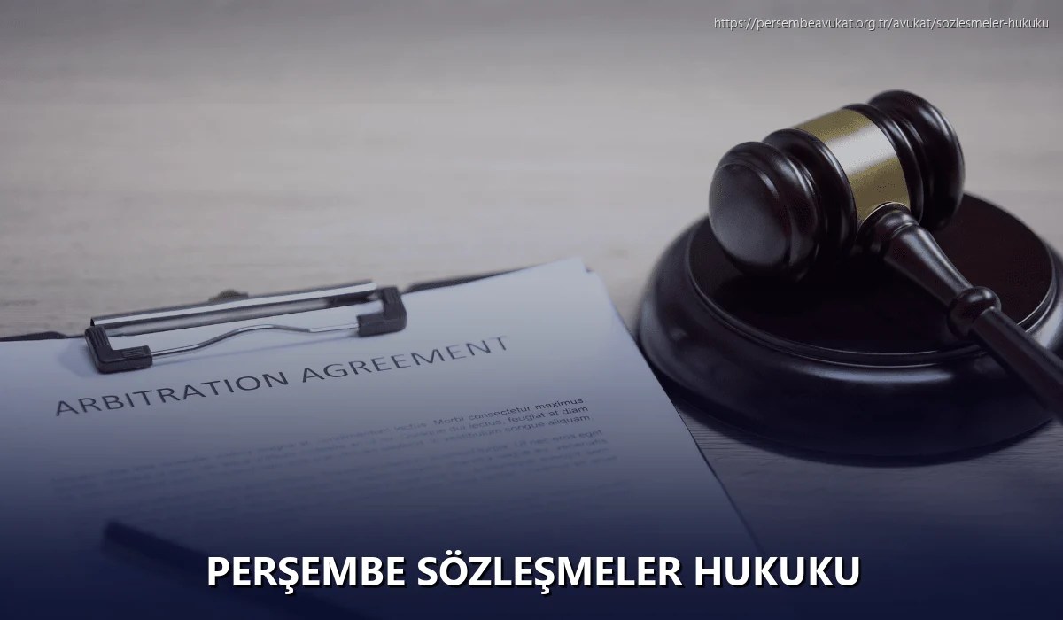 Perşembe Sözleşmeler Hukuku